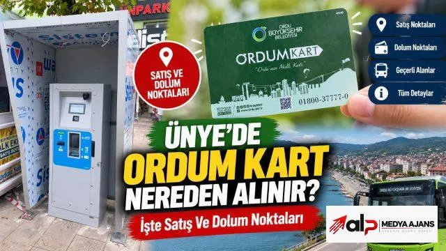 Ünye’de Ordum Kart Nereden Alınır? İşte Satış Ve Dolum Noktaları