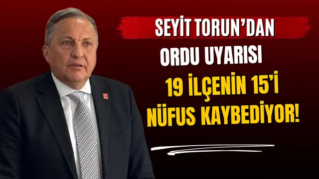 Ordu’da Göç Alarmı: 19 İlçenin 15’inde Nüfus Geriliyor