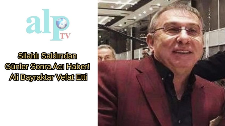 Ali Bayraktar Hayatını Kaybetti! Ünyeli İşadamı Silahlı Saldırıya Yenik Düştü