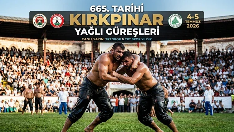 665. Tarihi Kırkpınar Yağlı Güreşleri Ne Zaman, Saat Kaçta, Hangi Kanalda?