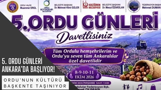 Ordu’nun Renkleri Ve Lezzetleri Keçiören’de Buluşacak