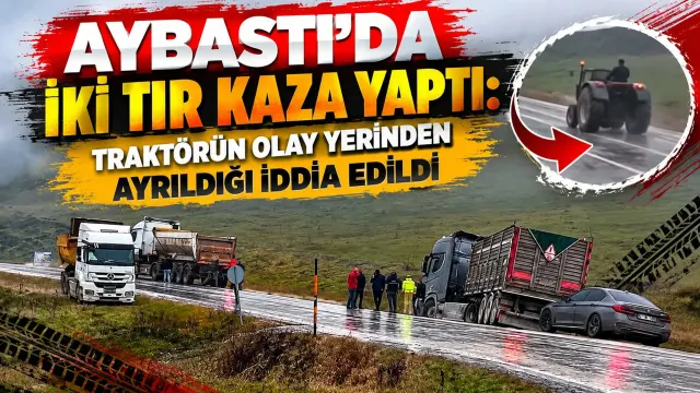 Perşembe Yaylası’nda İki Tir Yoldan Çıktı