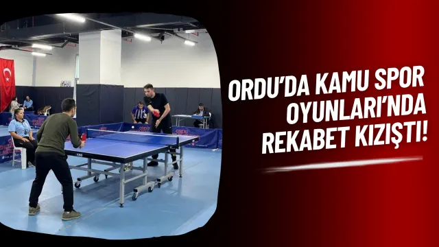 Ordu’da Kamu Spor Oyunları’nda Üst Tur Yarışı Sürüyor