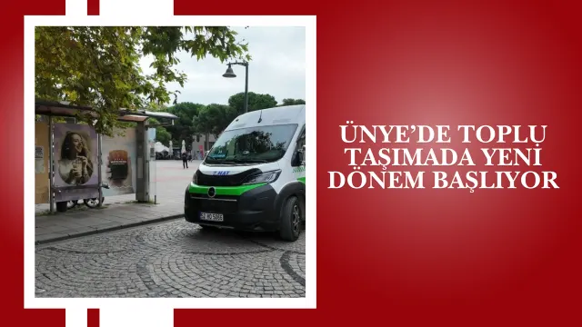 Ünye’de Ulaşım Ağı Yenileniyor: 118 Araç Ve Yeni Hatlar Devrede