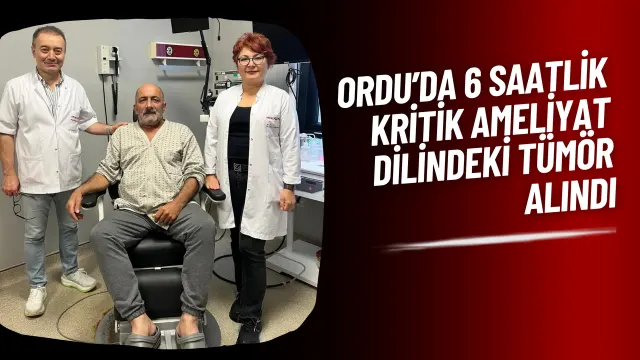 İyileşmeyen Dil Yarası Kanser Çıktı: Tümör 6 Saatlik Operasyonla Alındı