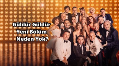 Güldür Güldür Yeni Bölüm Neden Yok? 2025