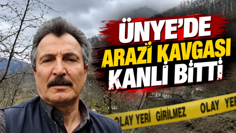 Ünye’de Arazi Kavgası Kanlı Bitti! Kardeşi Öldü, Yeğeni Yaralandı